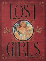 Lost Girls Single Volume Lost Girls Single Volume